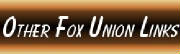 Other Fox Union Links